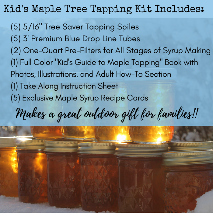 Kid's Maple Tree Tapping Kit Kid's Maple Tree Tapping Kit | Five Taps & Tubes, Children's Book with Adult How-To, Filters