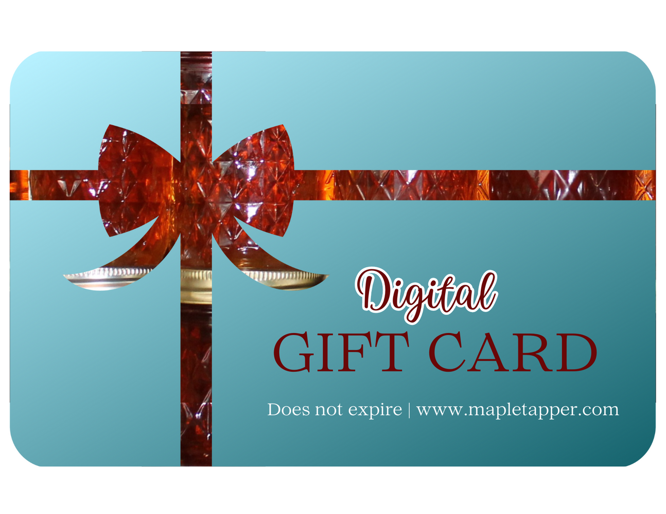 Maple Tapper Gift Card