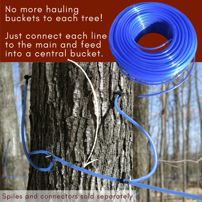 Two blue maple sap collection tubes connected to a main blue tubing line in maple woods. Large 500’ coil of blue tubing with caption: No more hauling buckets to each tree! Just connect each line to the main and feed into a central bucket.